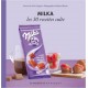 Milka - Les 30 Recettes Culte